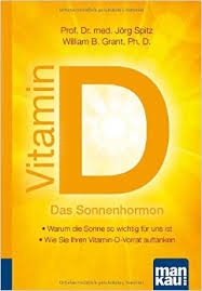 Sonnenhormon D in unserer Überflussgesellschaft